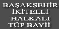 BAŞAKŞEHİR, İKİTELLİ, HALKALI TÜP BAYİİ - Firmabak.com 
